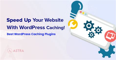 15 Best WordPress Cache Plugins: Which Improves Speed .